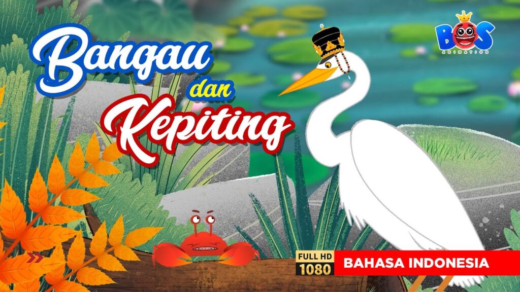 Dongeng Bangau dan Kepiting – Film Animasi Pedanda Baka